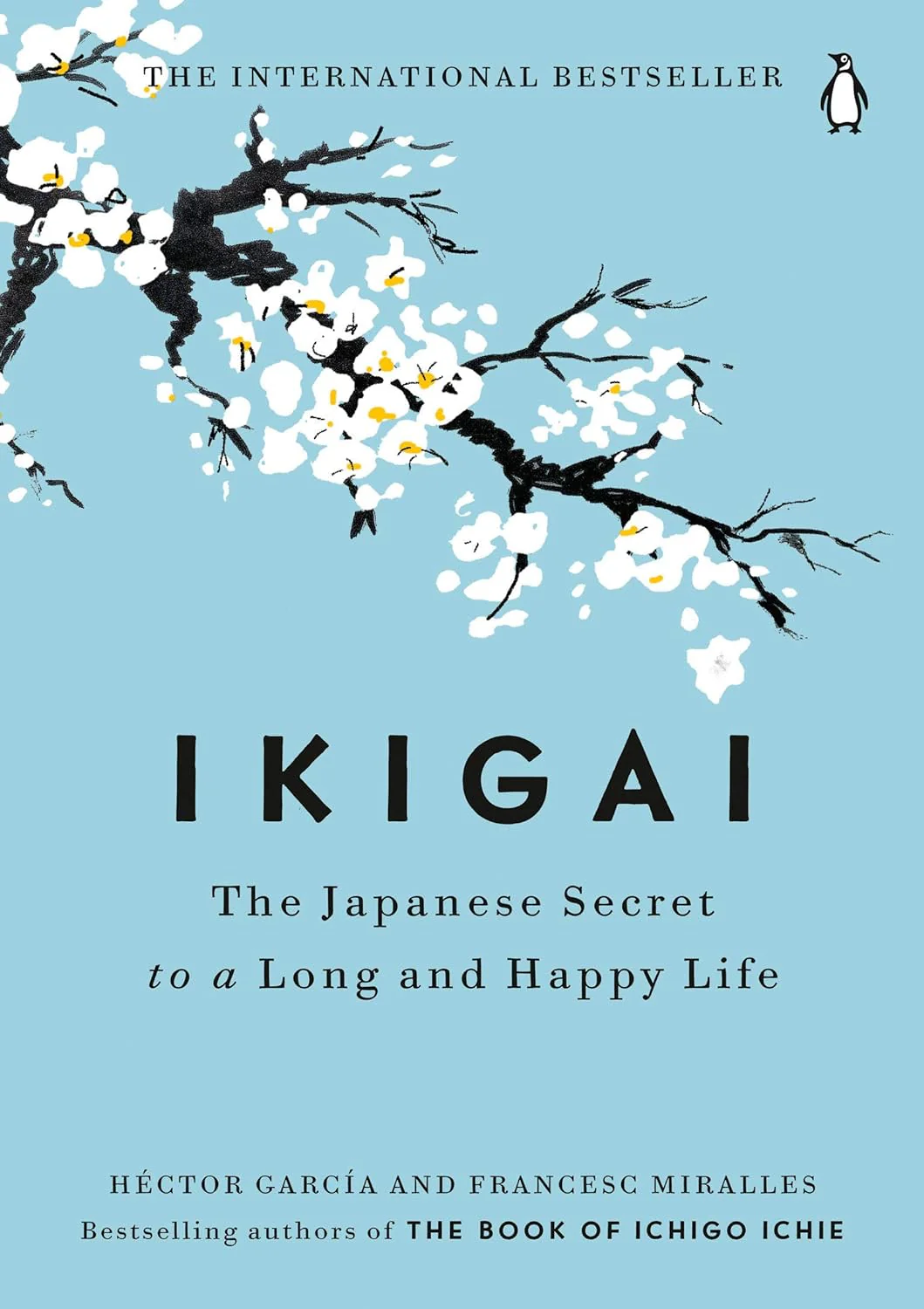 Ikigai by Francesc Miralles and Hector Garcia (Original Hardback)