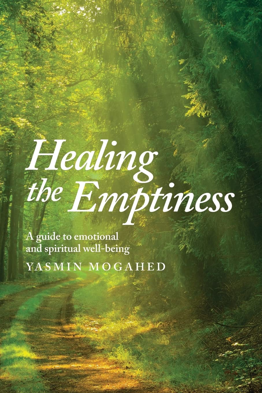Healing the Emptiness by Mogahed Yasmin