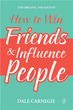 How to win friends and influence people. How to stop worrying and start living Book by Dale Carnegie