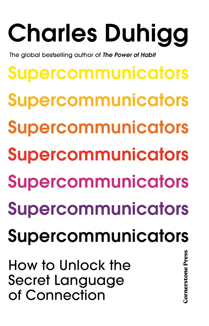 Supercommunicators by Charles Duhigg - Image 2