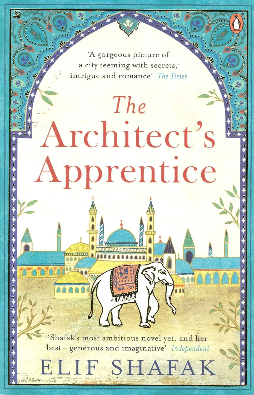 The Architect's Apprentice by Elif Shafak (A+ Quality)