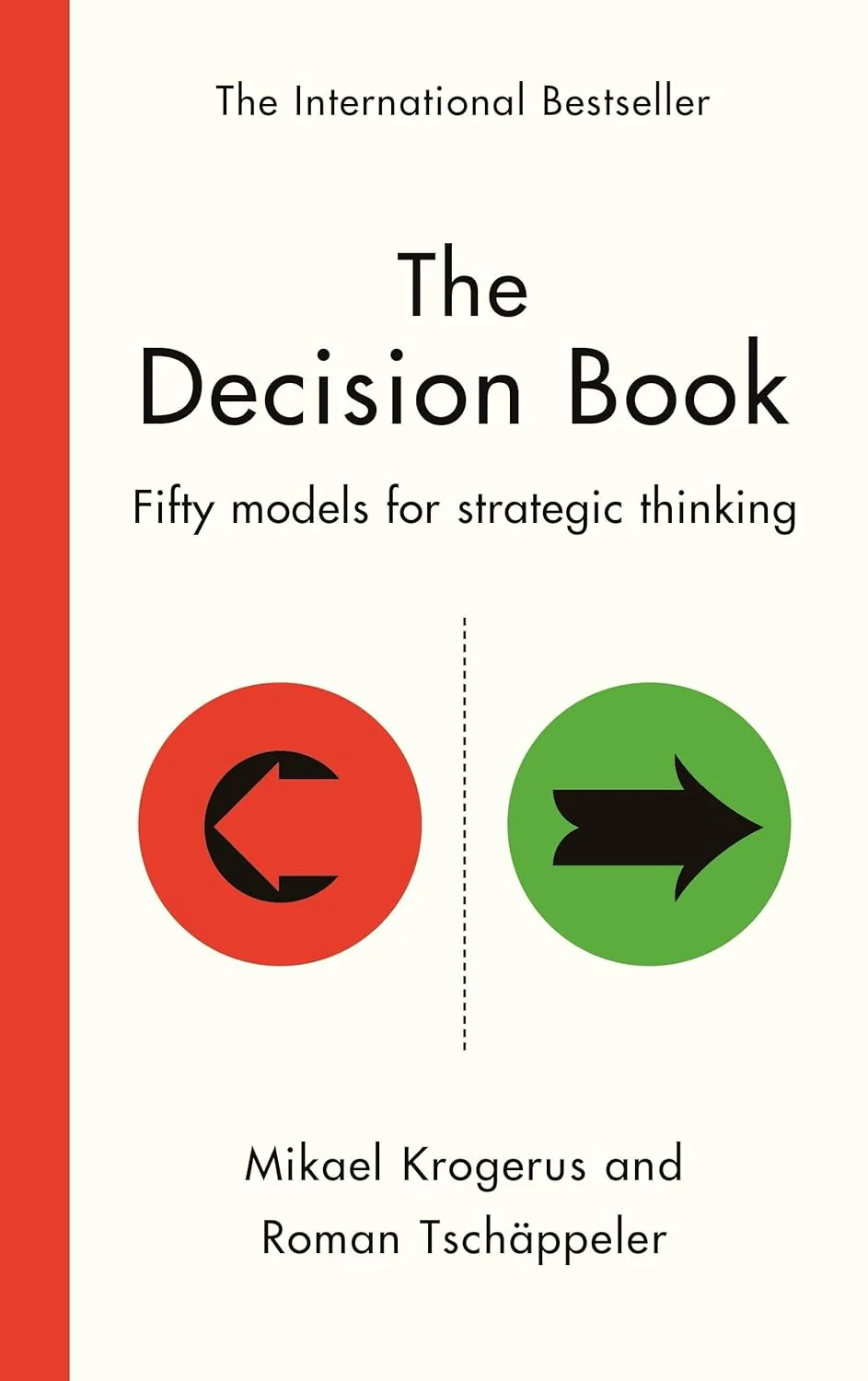 The Decision Book by Mikael Krogerus and Roman Tschäppeler