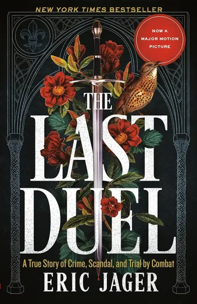 The Last Duel By Eric Jager