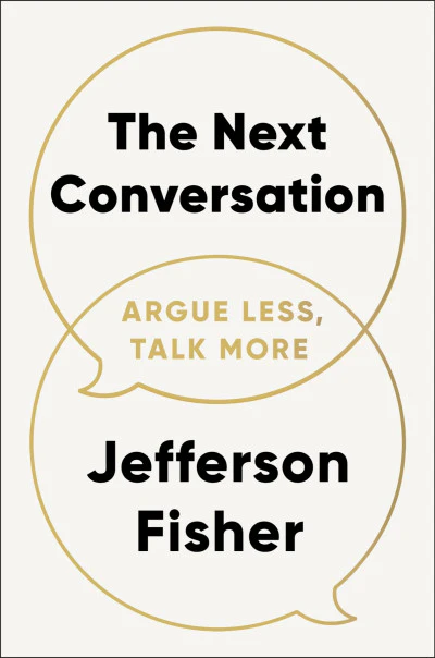 The Next Conversation by Jefferson Fisher