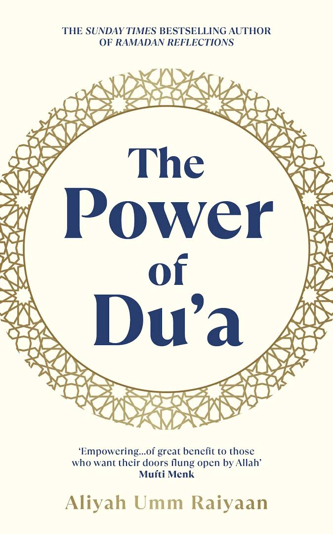 The Power of Dua by Aliyah Umm Raiyaan